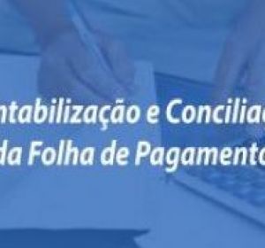 Contabilização e Conciliação da Folha de Pagamento