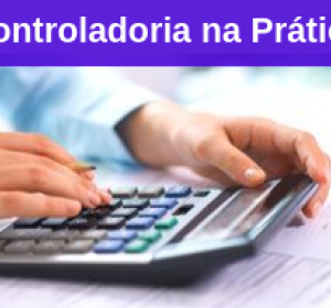 Controladoria na Prática