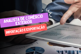 Analista de Comércio Exterior - Módulos Importação e Exportação - Presencial