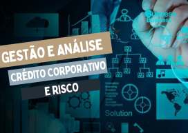 Gestão e Análise de Crédito Corporativo e Risco - Presencial