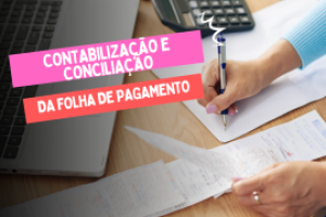 contabilizacao-e-conciliacao-da-folha-de-pagamento
